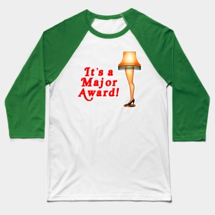 It's a Major Award! Baseball T-Shirt